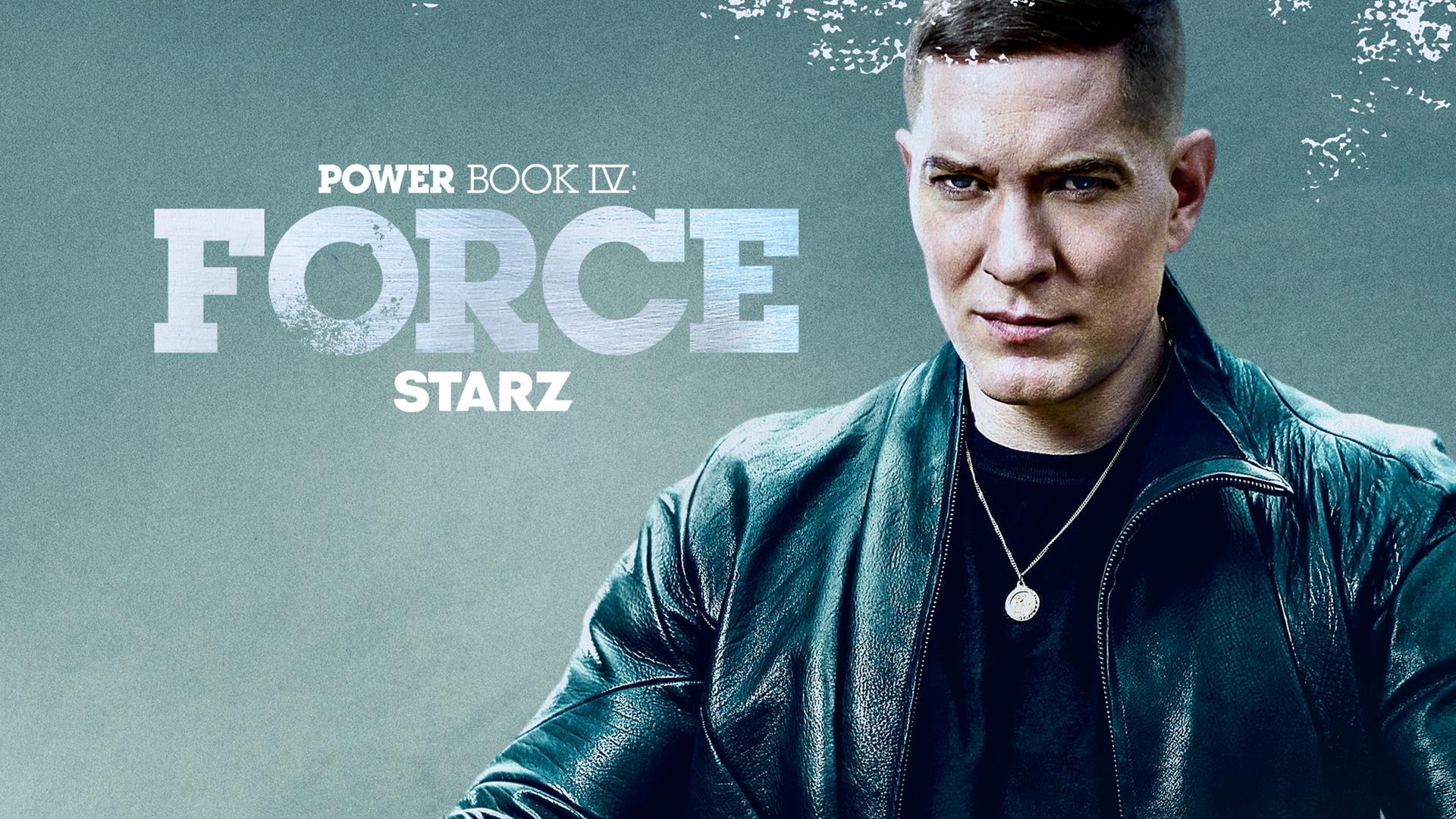 Power Book IV: FORCE